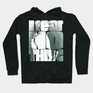 I Fear Nothing Elite Military Hoodie